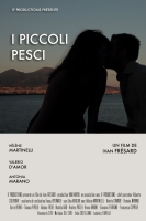 I PICCOLI PESCI (2016)